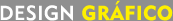 Design Gr&aacute;fico